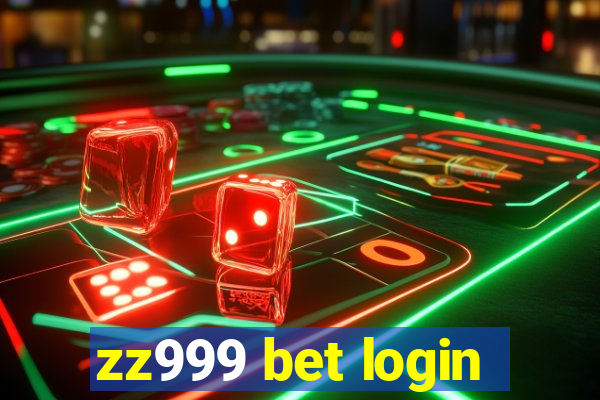 zz999 bet login